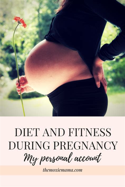Diet And Fitness During Pregnancy The Moxie Mama