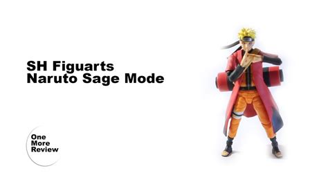 Sh Figuarts Naruto Sage Mode Youtube