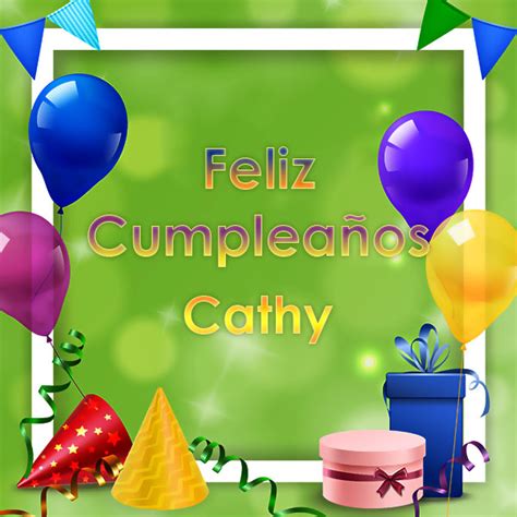 Im Genes De Feliz Cumplea Os Cathy Imagenes Su