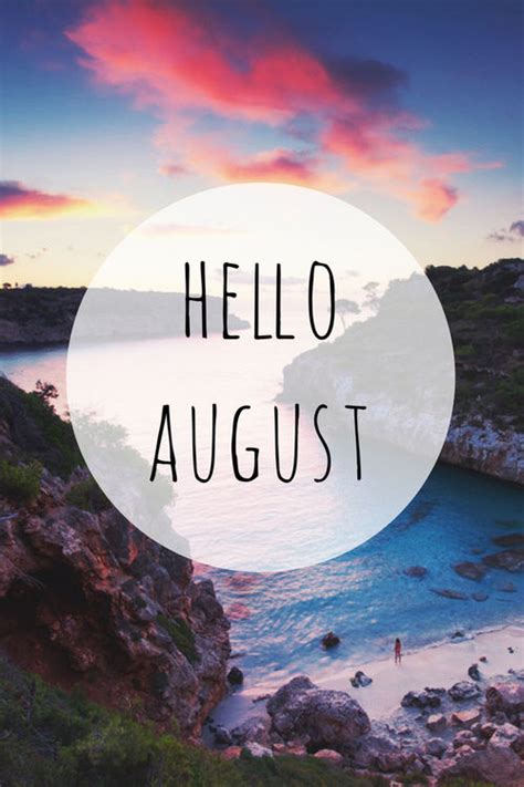 Hello August Pictures, Photos, and Images for Facebook, Tumblr 