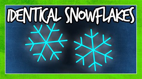 Can Two Snowflakes Be Identical Youtube