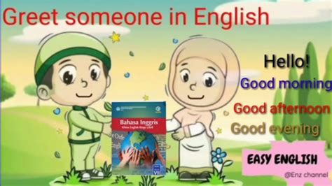 GREETING : MATERI BAHASA INGGRIS KELAS 7 BAB 1 SEMESTER 1 - YouTube