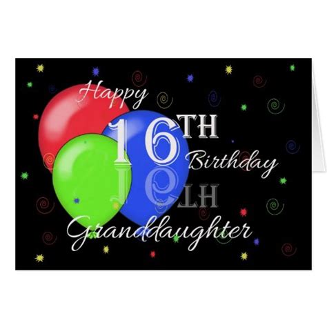 Happy 16th Birthday Granddaughter Cards Zazzle