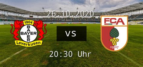 Pro nové hráče 150 kč zdarma a bonus až 50000 kč. Leverkusen trifft zu Hause auf FC Augsburg | fussball-news.de