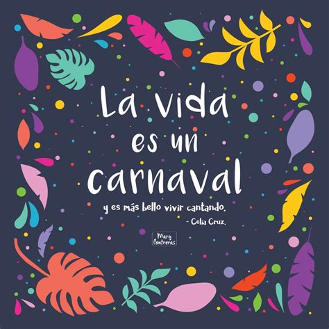 La Vida Es Un Carnaval Sticker by mary contreras  White  3"x3"  Cool