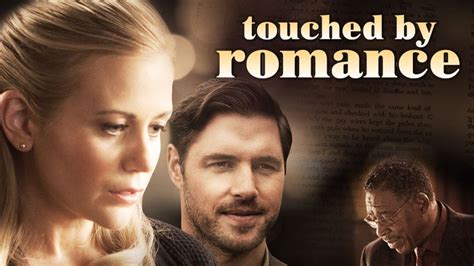 Touched By Romance Romance Romance Movies Good Movies