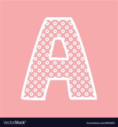 A Alphabet Letter With White Polka Dots On Pink Vector Image