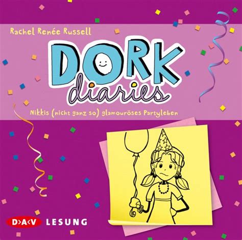Nikkis Nicht Ganz So Glamouröses Partyleben Dork Diaries Bd2 2