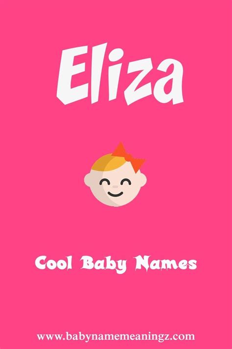 Eliza Name Meaning With Origen Nombres Para Niñas Originales Nombres