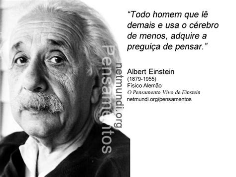 Albert Einstein 4 Einstein Pensamentos Frases De Albert Einstein
