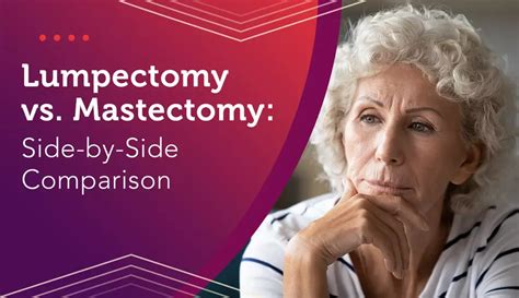 Lumpectomy Vs Mastectomy Side By Side Comparison Mybcteam