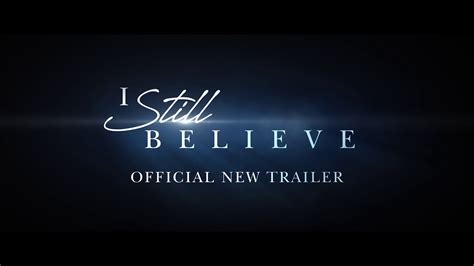I Still Believe 2020 Official Movie Trailer Youtube