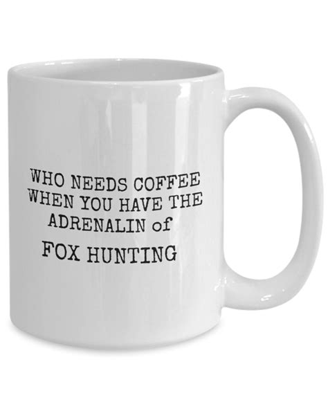 T For Fox Hunterfox Hunt Coffee Mughunting Mughunters T