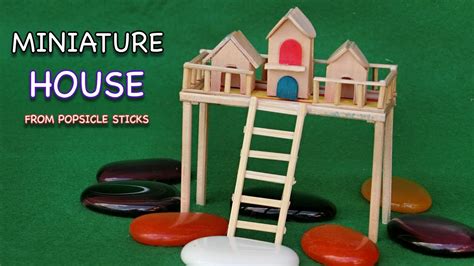 Miniature Popsicle Stick House 11 Crafts Ideas For