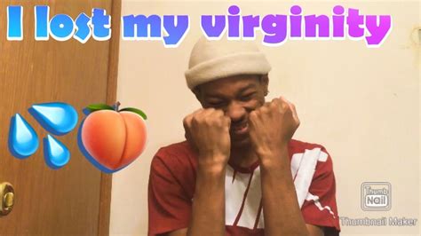 “story time” losing my virginity😱💦🍑 must watch youtube