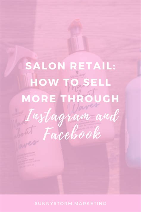 Sell More Salon Retail By Promoting On Instagram And Facebook Learn