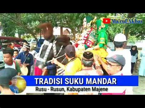 Tradisi Suku Mandar Saeyang Pattu Du Kota Majene Sulbar YouTube