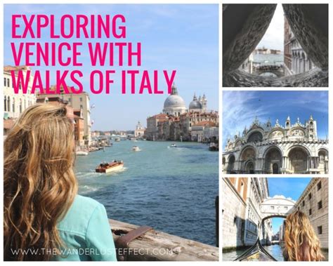 Exploring Venice With Walks Of Italy The Wanderlust Effect