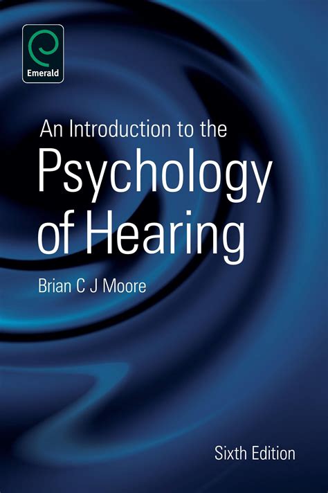 An Introduction To The Psychology Of Hearing Fifth Edition Brill