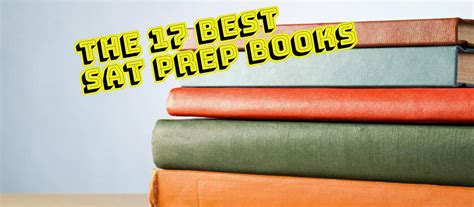 In this ultimate guide, we list down the 9 best sat books for 2020 and how they can help you boost your. A Pro SAT Tutor's Best 17 SAT Prep Books • Love the SAT ...