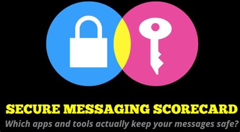 Eff Scoreboard Secure Messaging Stay Safe Online Cisspcom The Web Portal For