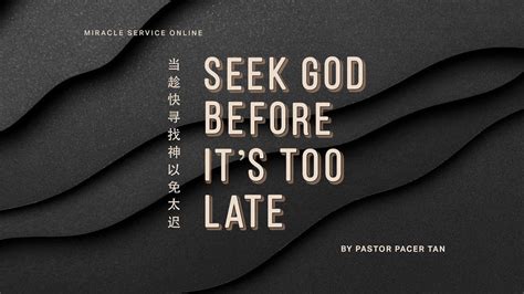 Miracle Service 神迹佈道会 Seek God Before Its Too Late By Pastor Rony