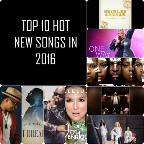 We've put together a list of black gospel songs that you should be listening to in 2021. TOP 10 HOT NEW SONGS IN 2016 - BlackGospel.com