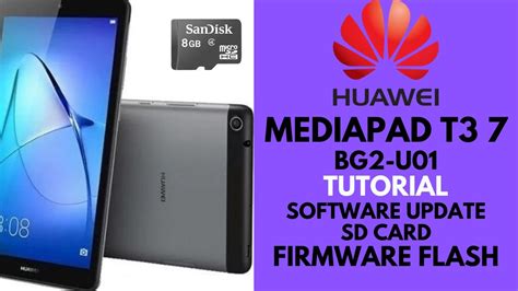 Huawei Bg2 U01 Mediapad T3 7 Sd Update Firmware Flashing Done