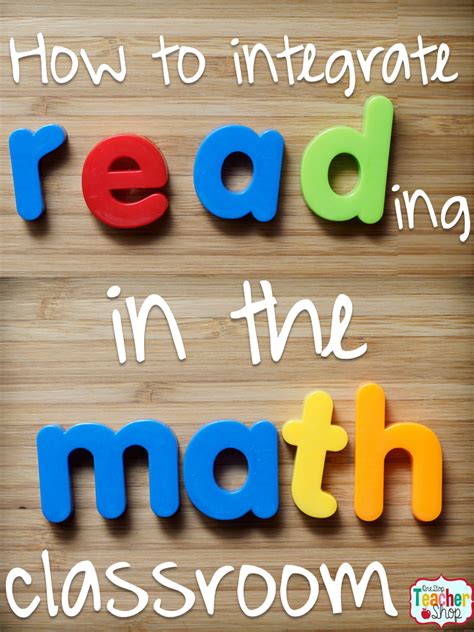 How To Integrate Reading In The Math Classroom One Stop Teacher Shop