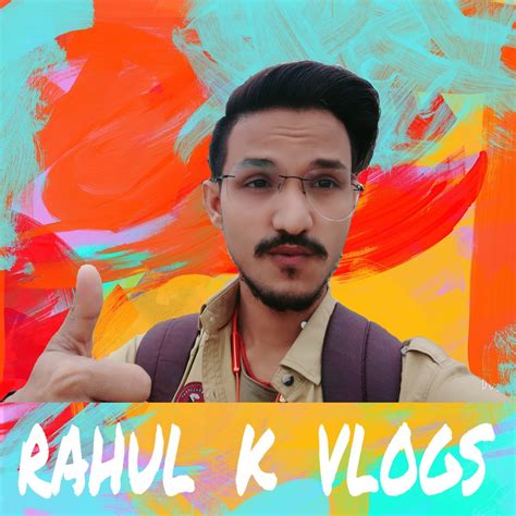 Rahul K Vlogs