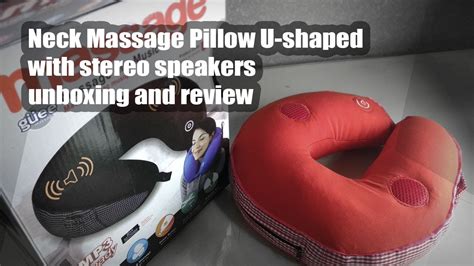 Neck Massage Pillow U Shaped With Speakers Unboxing And Review Youtube