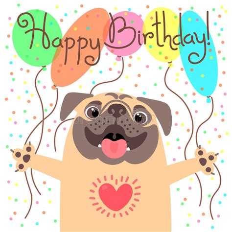Cute Happy Birthday Card With Funny Puppy Loving Pug And Balloons