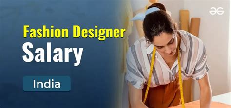 Fashion Designer Salary In India Per Month From Nift Average Salary
