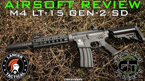 Airsoft Review 82 Lancer Tactical M4 Lt 15 Gen 2 Sd Guns And Targets [fr] Youtube