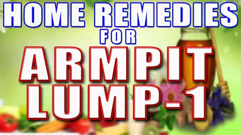 Home Remedies For Armpit Lump 1 Ii बगल की सूजन के लिए घरेलु उपाय भाग 1