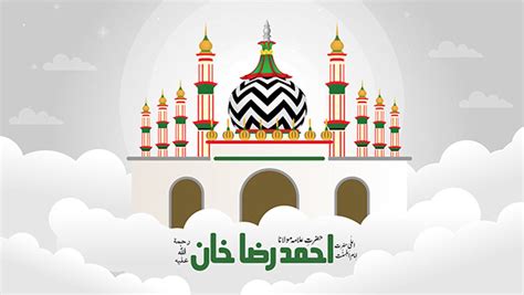 Urs E Ala Hazrat Imam Ahmed Raza Khan Mazar Vector Behance