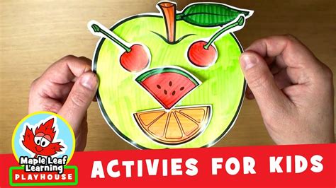Fruit Face Activity For Kids Maple Leaf Learning Playhouse Youtube