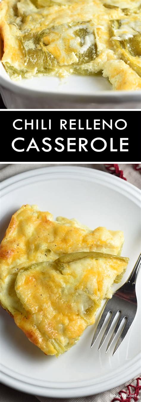 Preheat oven to 350 degrees f. Chili Relleno Casserole - Belly Full