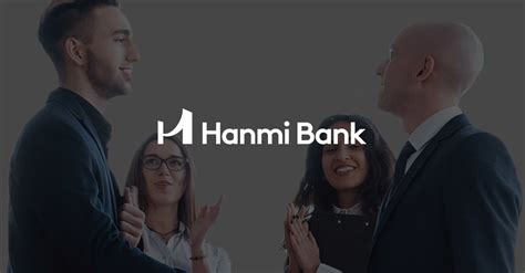 Hanmi Bank Announces New Healthcare Banking Group Hanmi Financial