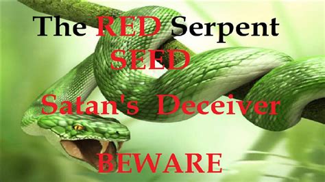 Saints Of Yahawah The Red Serpent Seed Satans Deceiver Beware