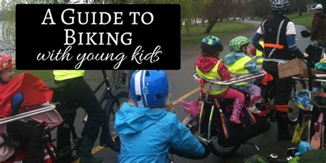 A Guide To Cycling With Young Kids Rascal Rides