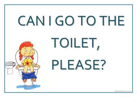 I share my stories here online in hopes others can learn from my mistakes. Poster "Can I go to the toilet?" worksheet - Free ESL ...