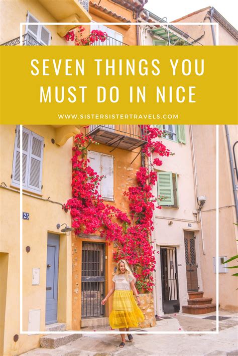Seven Things You Must Do In Nice Nice France Travel Nice France