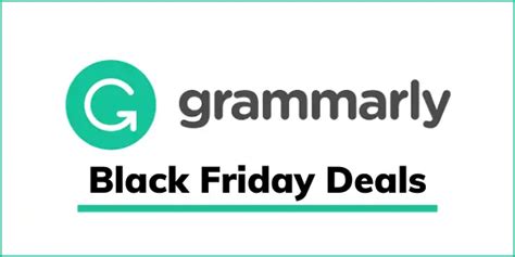 Grammarly Black Friday Sale 2021 Up To 50 Discount