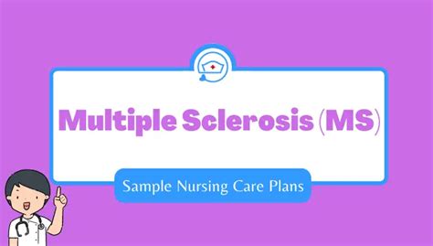 Sample Multiple Sclerosis Ms Nursing Care Plans Nursing Assessment