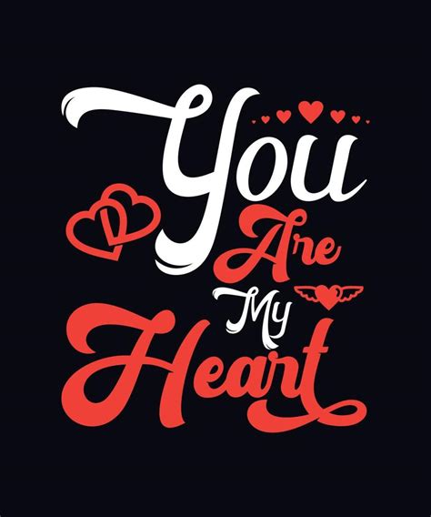 You Are My Heart 6115224 Vector Art At Vecteezy