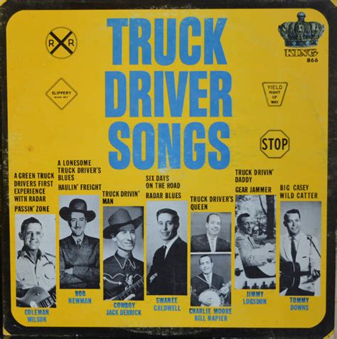 Well you're in luck, because here they come. Truck Driver Songs (1963, Vinyl) | Discogs