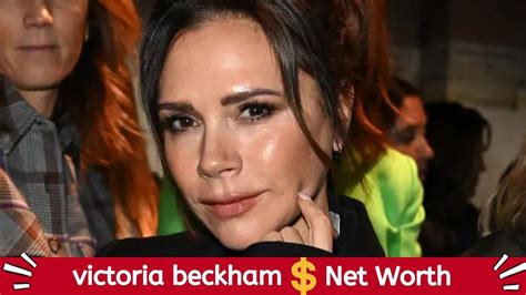What Is Victoria Beckham S Net Worth In 2022 How Much Money Does She Make