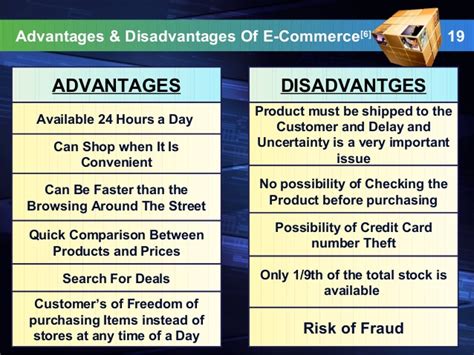 Advantages of ecommerce disadvantages of ecommerce. E -COMMERCE