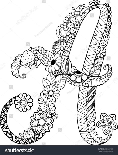 Coloring Book For Adults Floral Doodle Letter Hand Drawn Flowers Alphabet Letter A Floral